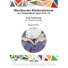 Märchen der Kinderwärterin Op. 39 Nr. 19